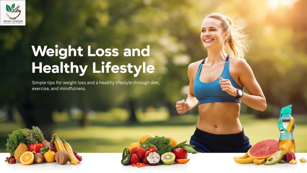Weight Loss and Healthy Lifestyle